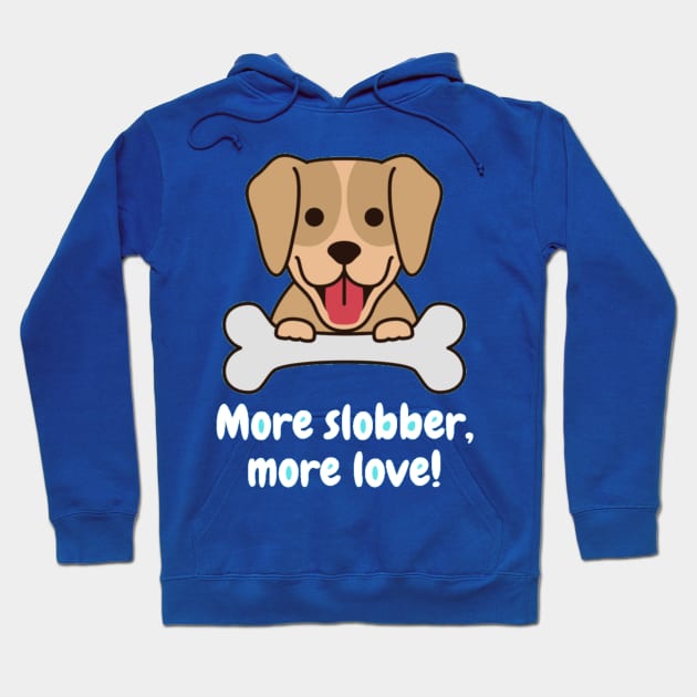 More slobber, more love! Hoodie by Nour